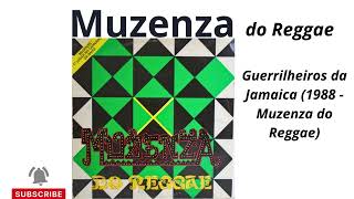 Muzenza Guerrilheiros da Jamaica [upl. by Ladiv718]