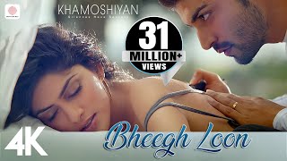 Bheegh Loon  Khamoshiyan  Prakriti Kakar  Ankit Tiwari  4K [upl. by Ainesy]