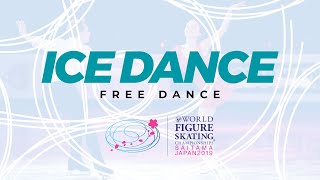 Ice Dance Free Dance  2019 ISU World Figure Skating Championships Saitama JPN  WorldFigure [upl. by Kendell]