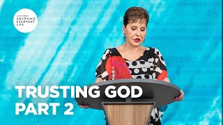 Trusting God  Pt 2  Enjoying Everyday Life  Joyce Meyer [upl. by Llemmart]