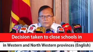 Decision taken to close schools in Western and North Western provinces English [upl. by Krell]