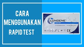 Cara Menggunakan Rapid Test Mandiri  Lungene [upl. by Eiduj]