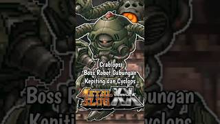 Crablops Boss Robot Gabungan Kepiting dan Cyclops di Game Metal Slug XX [upl. by Yleme702]