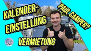 KALENDEREinstellung bei Paul Camper als Vermieter optimieren Wohnmobil  Kastenwagen vermieten [upl. by Dehnel945]