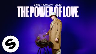 CYRIL  The Power Of Love Official Audio [upl. by Eidoow]