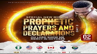 SPECIAL NEW MONTH PROPHETIC PRAYERS amp DECLARATIONOH LORD SHOW ME MERCY  NSPPD  2ND OCTOBER 2024 [upl. by Anayra]