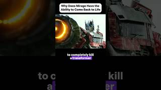 why Does Mirage Have theAbility to Come Back to Lifeoptimusprime movie [upl. by Nettirb]