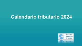 Calendario tributario automatizado 2024 [upl. by Elazaro]