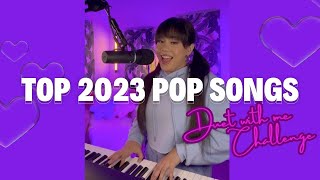 Top 2023 Pop Songs Challenge Duet With Me Part 1 [upl. by Read]