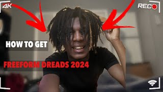 How to get Freeform dreads in 2024 Easy [upl. by Naol]