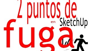 Dos puntos de fuga en sketchup [upl. by Minica26]