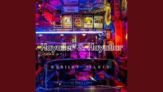 Hayaller amp Hayatlar [upl. by Ecikram]