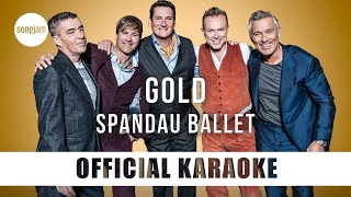 Spandau Ballet  Gold Official Karaoke Instrumental  SongJam [upl. by Sillert608]