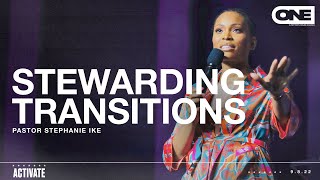 Stewarding Transitions  Stephanie Ike [upl. by Airtened]