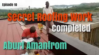 Building In Ghana 🇬🇭  Secret Roofing Designs  Hidden Roof Construction Start to Finish Ghana House [upl. by Anirdnaxela]