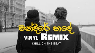 MANDIRE HADE  VINYL REMIX SRI REMIX [upl. by Atisor]