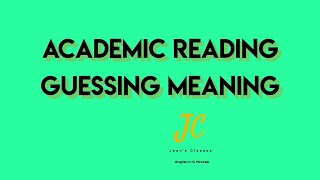 Academic Reading Guessing Meaning [upl. by Pump]