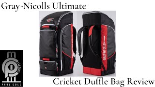 GrayNicolls Ultimate Cricket Duffle Bag Review [upl. by Adlesirhc]