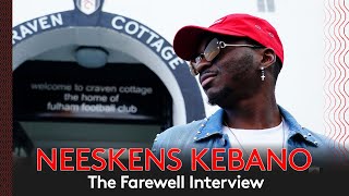 Neeskens Kebano  The Farewell Interview [upl. by Portuna]