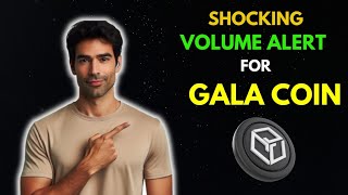 GALA Shocking Volume ALERT  GALA Analysis amp Price Prediction [upl. by Candi]