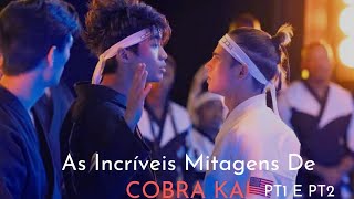 Cobra Kai Mitagens PT 1 E PT 2 [upl. by Eilujna]