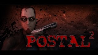 Postal 2 Gameplay HD [upl. by Gibeon]