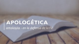 Introducción a la Apologética [upl. by Alexi448]