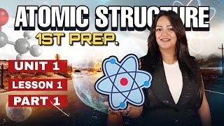 Lecture one  unit one lesson 1  Atomic Structure\1st Prep [upl. by Atina]