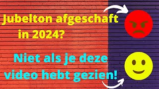 Jubelton afgeschaft in 2024 Niet als je deze video hebt gezien [upl. by Dailey594]