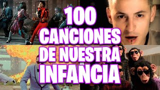 100 CANCIONES que te recordarán tu INFANCIA [upl. by Patience]