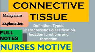 CONNECTIVE TISSUEnotes Malayalam explanationNURSES MOTIVE [upl. by Naves213]