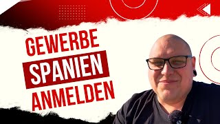 Gewerbe anmelden in Spanien  So einfach gehts [upl. by Thackeray]