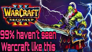 99 havent seen Warcraft like this Hitman Orc vs Jens Ne Warcraft 3 Reforged [upl. by Idola]