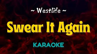 Swear It Again  Westlife I HD Karaoke [upl. by Etem]