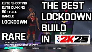 2 WAY INSIDE OUT SCORER  BEST LOCKDOWN BUILD IN NBA 2K25 [upl. by Eryt763]