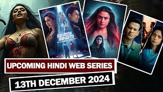 Top 10 New Release Hindi Web Series 13th December 2024 Crime Thriller [upl. by Nerval]