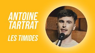 ANTOINE TARTRAT  LES TIMIDES [upl. by Atahs]