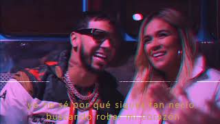 Anuel AA Ft Karol G  Dices Que Te Vas video official LETRA [upl. by Ybeloc]