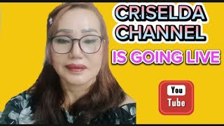 Criselda Senolos Channel is going live please support thanks [upl. by Llatsyrk]