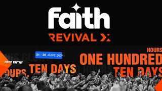 FAITH REVIVAL X  21  30 June 2024 [upl. by Atiuqin]