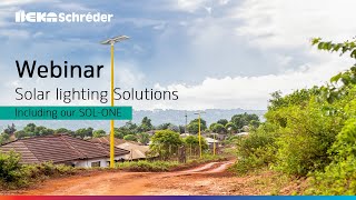 SOLAR Webinar Part 1 Solar Lighting Solutions including our SOLONE [upl. by Aitan]