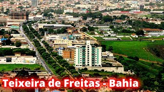 CONHEÇA TEIXEIRA DE FREITAS A MAIOR CIDADE DO EXTREMO SUL DA BAHIA [upl. by Cyrie]