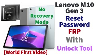 Lenovo Tab M10 Gen 3 TB328FU UNISOC T610 Reset PasswordFrp With Unlock Tool No Recovery Mode [upl. by Rudy]