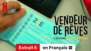 Vendeur de rêves  Laffaire Generación Zoe Extrait 6 soustitré  BandeAnnonce en Français [upl. by Rodie]