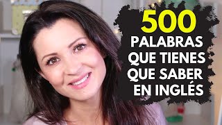 Aprende las 500 Palabras más Usadas en Inglés  Pronunciación Lenta [upl. by Aititil807]