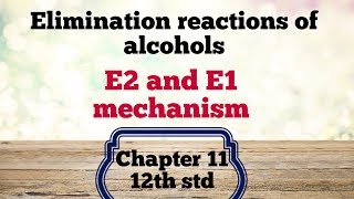 Class 12  Elimination reactions of alcohols hydroxy compounds and ethers Tamil [upl. by Butta]