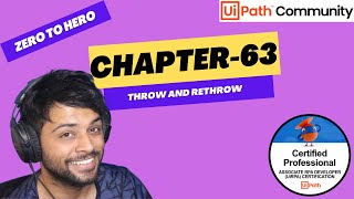 UiPath Zero To Hero Series  Chapter63  Throw and Rethrow Activities  UiADP  UiADA [upl. by Buckden816]