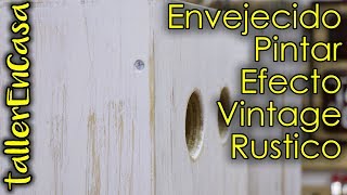 Pintar madera con efecto envejecido  vintage [upl. by Aicetel]