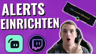 Twitch Tutorial 2022  Alerts einrichten in Streamlabs OBS [upl. by Sonnnie879]