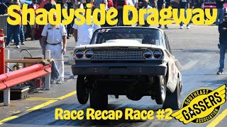 Southeast Gassers Official Race Recap Shadyside Dragway Race 2 [upl. by Rapsag377]